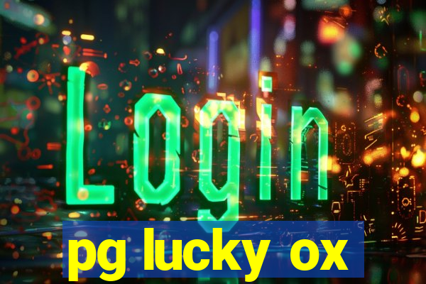 pg lucky ox